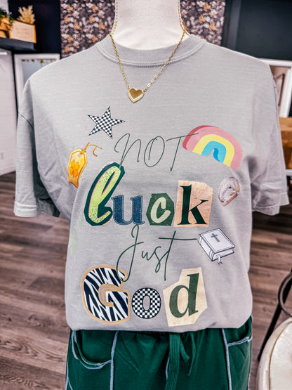 not luck just God-branded tee