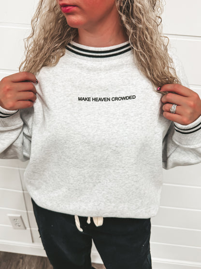 PREORDER make heaven crowded pullover (ships in 2 weeks)