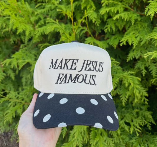 make jesus famous polka dot hat-ships in 2/3 weeks