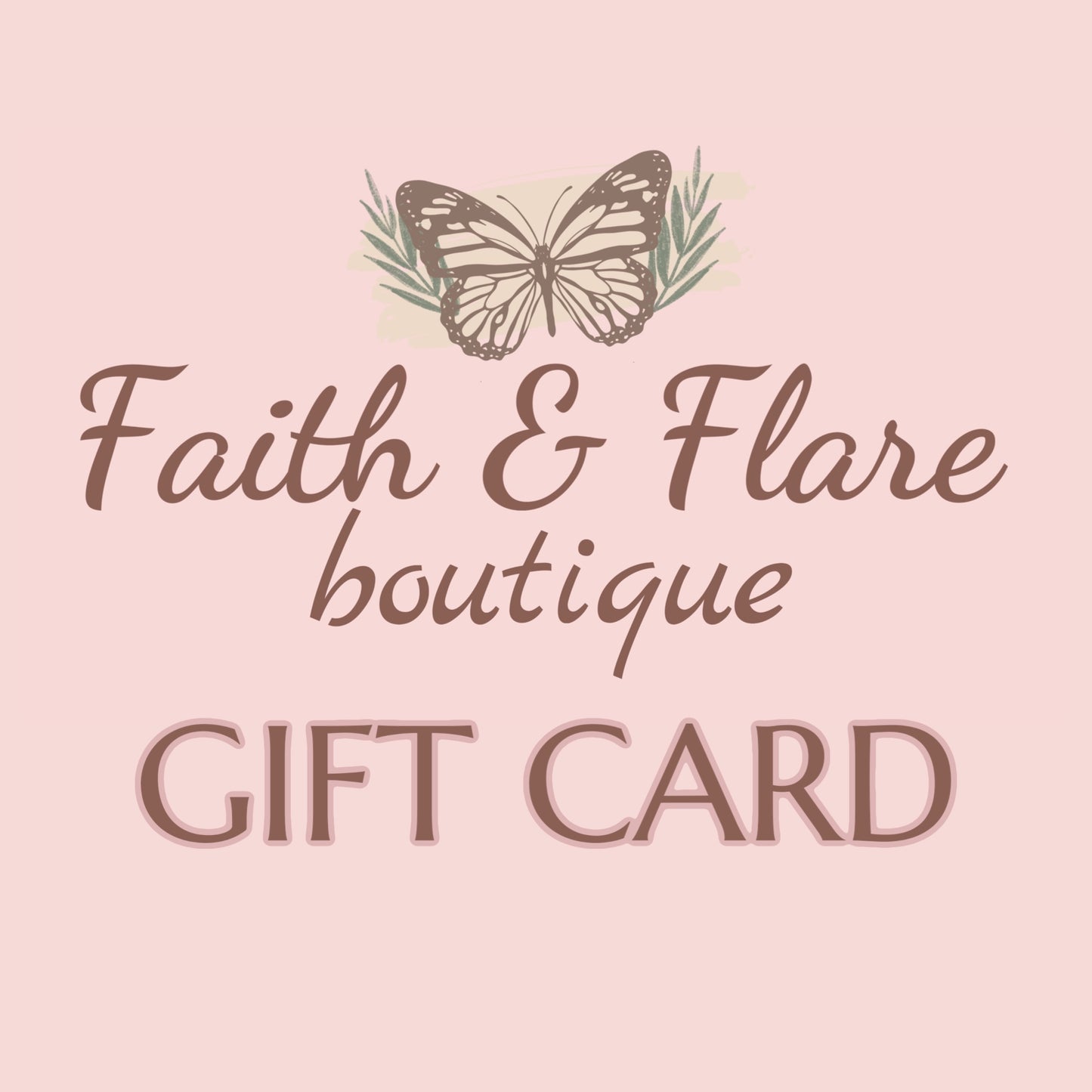 Faith and Flare Boutique Gift card