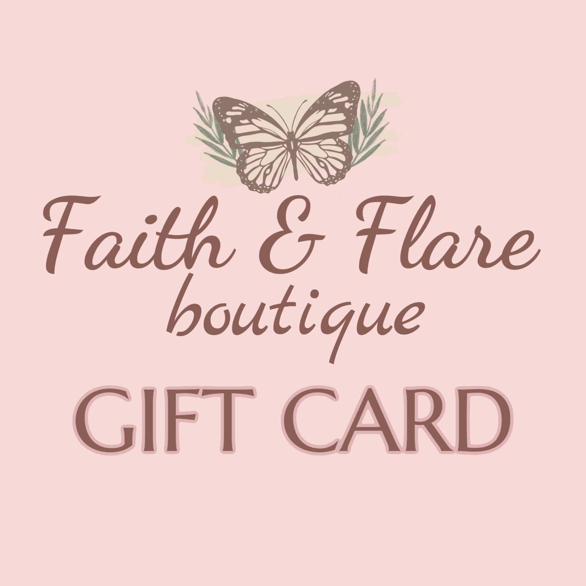 Faith and Flare Boutique Gift card