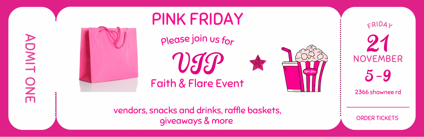 PINK FRIDAY VIP EVENT TICKETS